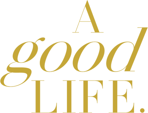 A Good Life